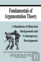 Fundamentals Of Argumentation Theory