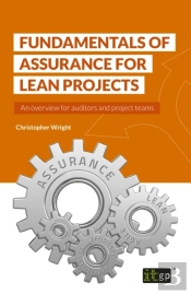 Fundamentals Of Assurance For Lean Projects