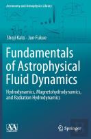 Fundamentals Of Astrophysical Fluid Dynamics