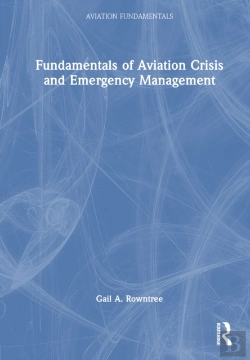 Bertrand.pt - Fundamentals Of Aviation Crisis And Emergency Management