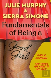 Fundamentals Of Being A Good Girl