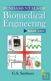 Fundamentals Of Biomedical Engineering Made-Easy