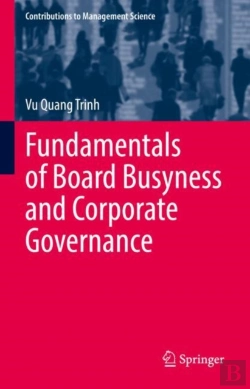 Bertrand.pt - Fundamentals Of Board Busyness And Corporate Governance
