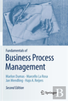 Fundamentals Of Business Process Management