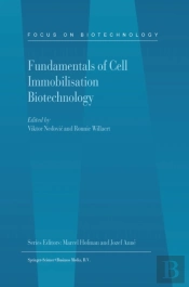 Fundamentals Of Cell Immobilisation Biotechnology