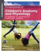 Fundamentals Of Children'S Anatomy And Physiology