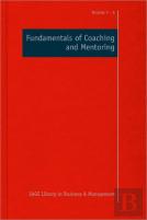 Fundamentals Of Coaching And Mentoring