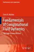 Fundamentals Of Computational Fluid Dynamics