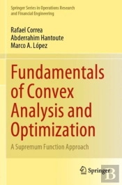 Fundamentals Of Convex Analysis And Optimization