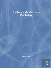 Fundamentals Of Cultural Psychology