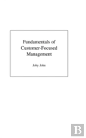Fundamentals Of Customer-Focused Management
