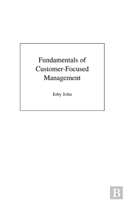Bertrand.pt - Fundamentals Of Customer-Focused Management