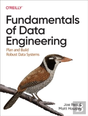 Fundamentals Of Data Engineering