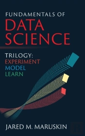 Fundamentals Of Data Science Trilogy