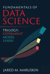Fundamentals Of Data Science Trilogy