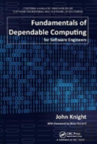 Fundamentals Of Dependable Computing For Software Engineers