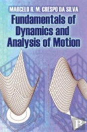 Fundamentals Of Dynamics And Analysis Of Motion