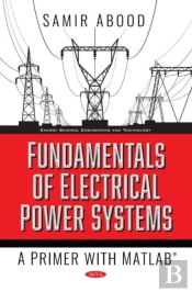 Fundamentals Of Electrical Power Systems