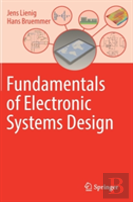 Fundamentals Of Electronic Systems Design