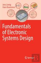 Fundamentals Of Electronic Systems Design