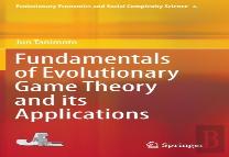 Fundamentals Of Evolutionary Game Theory And Its Applications