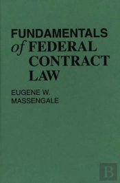 Fundamentals Of Federal Contract Law
