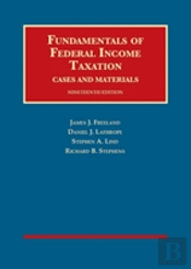 Fundamentals Of Federal Income Taxation - Casebookplus