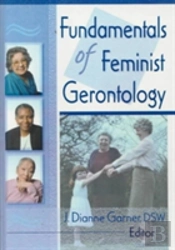 Fundamentals Of Feminist Gerontology