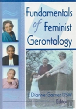 Bertrand.pt - Fundamentals Of Feminist Gerontology
