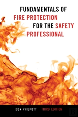 Bertrand.pt - Fundamentals Of Fire Protection For The Safety Professional