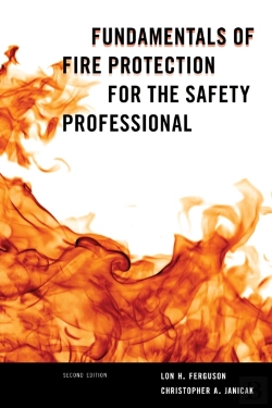 Bertrand.pt - Fundamentals Of Fire Protection For The Safety Professional