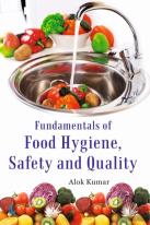Fundamentals Of Food Hygiene, Safety And Quality