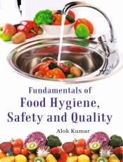 Fundamentals Of Food Hygiene, Safety And Quality