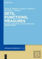 Fundamentals Of Functions And Measure Theory
