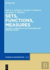 Fundamentals Of Functions And Measure Theory