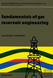 Fundamentals Of Gas Reservoir Engineering