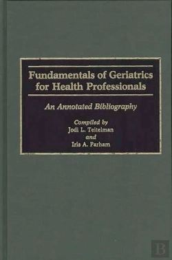 Bertrand.pt - Fundamentals Of Geriatrics For Health Professionals