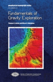 Fundamentals Of Gravity Exploration