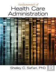 Fundamentals Of Health Care Administration