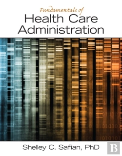 Bertrand.pt - Fundamentals Of Health Care Administration