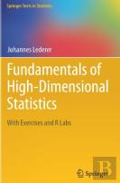 Fundamentals Of High-Dimensional Statistics