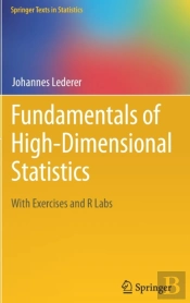 Fundamentals Of High-Dimensional Statistics