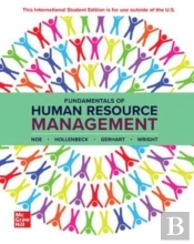 Fundamentals Of Human Resource Management: 2024 Release Ise