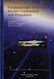 Fundamentals Of Hybrid Rocket Combustion And Propulsion