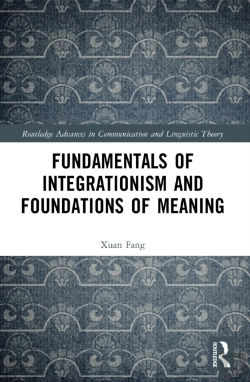 Bertrand.pt - Fundamentals Of Integrationism And Foundations Of Meaning