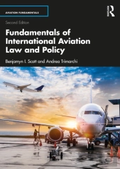 Fundamentals Of International Aviation Law And Policy