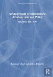Fundamentals Of International Aviation Law And Policy