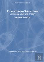 Fundamentals Of International Aviation Law And Policy