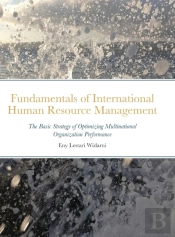 Fundamentals Of International Human Resource Management