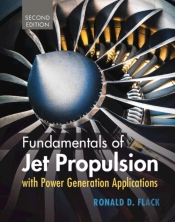 Fundamentals Of Jet Propulsion With Power Generation Applications